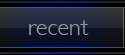 recent button